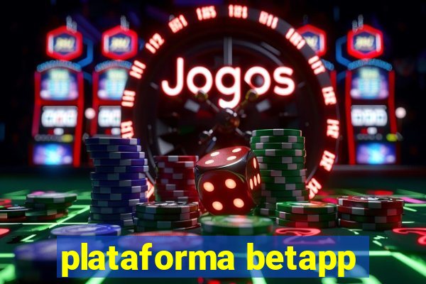 plataforma betapp